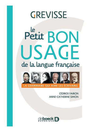 Le petit bon usage de la langue française : grammaire