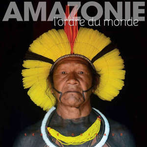 Amazonie : l'ordre du monde