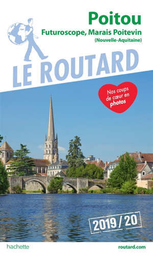 Poitou : Futuroscope, Marais poitevin (Nouvelle-Aquitaine) : 2019-2020