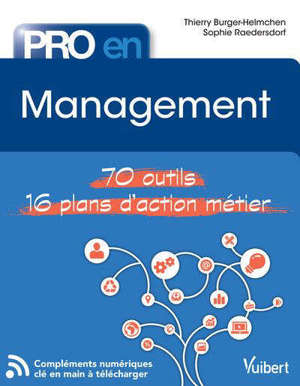 Management : 70 outils, 16 plans d'action métier