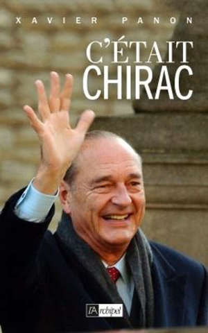 Chirac : quelle histoire ! : 1932-2019