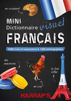 Mini dictionnaire visuel français : 4.000 mots et expressions & 2.000 photographies