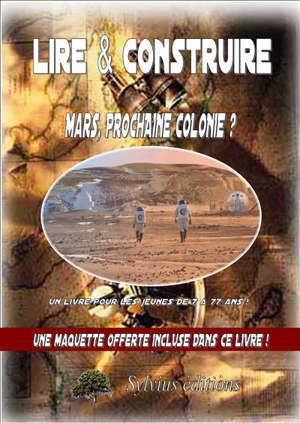 Mars, prochaine colonie ?