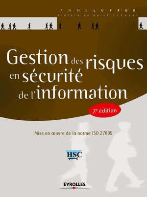 GESTION DES RISQUES EN SECURITE DE L'INFORMATION - MISE EN OEUVRE DE LA NORME ISO 27005
