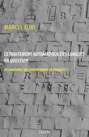 Le traitement automatique des langues : des ordinateurs qui comprennent le français ?