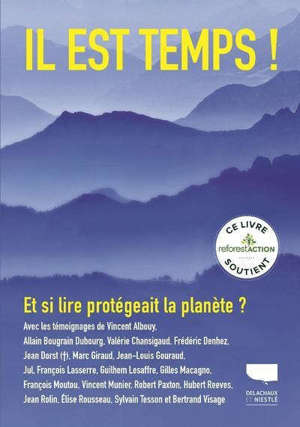 Il est temps ! : et si lire protégeait la planète ?