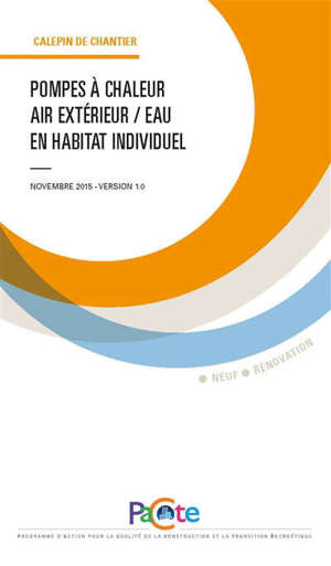 Pompes à chaleur air extérieur-eau en habitat individuel : novembre 2015, version 1.0