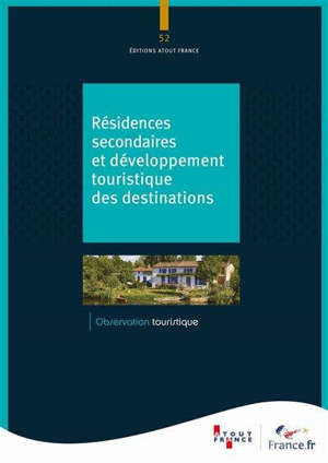 Résidences secondaires et développement touristique des destinations