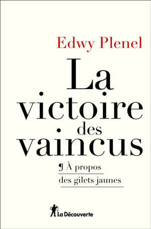 La victoire des vaincus : à propos des gilets jaunes