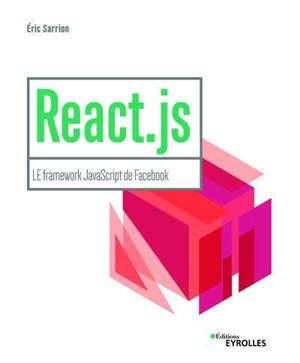 React.js : le framework JavaScript de Facebook