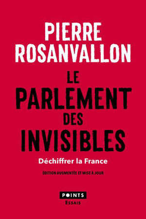 Le parlement des invisibles : déchiffrer la France