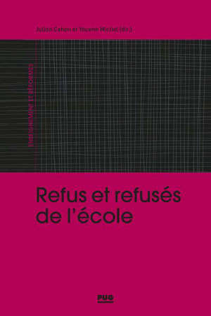 Refus et refusés d'école : France, XIXe-XXIe siècle