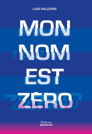 Mon nom est zéro