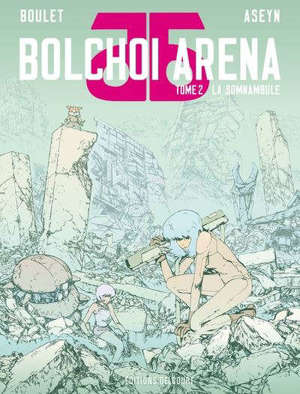 Bolchoi arena. Volume 2, La somnambule