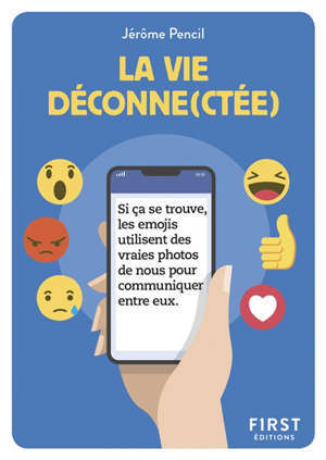 La vie déconne(ctée)