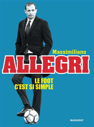 Le foot c'est si simple