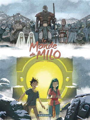 Le monde de Milo. Volume 7