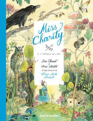 Miss Charity. Volume 1, L'enfance de l'art