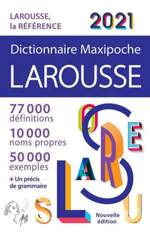 Dictionnaire maxipoche Larousse 2021