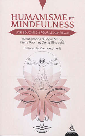 Humanisme et mindfulness : une éducation pour le XXIe siècle