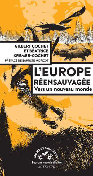 L'europe ré-ensauvagée