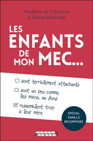 Les enfants de mon mec...