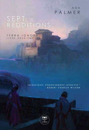 Terra ignota. Volume 2, Sept redditions