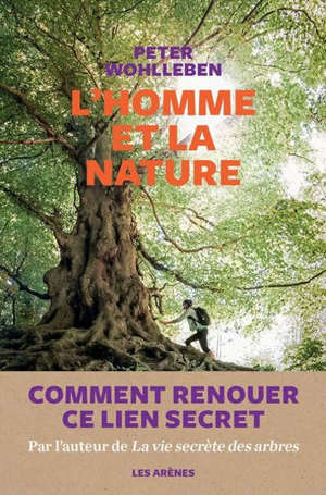 L'homme et la nature : comment faire renaître ce lien secret