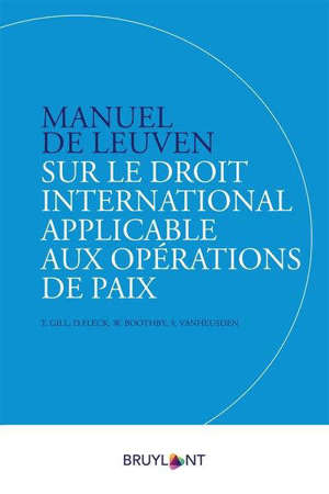 Manuel de Leuven sur le droit international applicable aux opérations de paix
