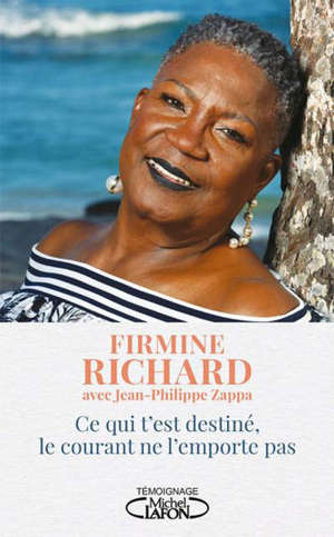 Ce qui t'est destiné, le courant ne l'emporte pas = Sa ki la pou w, dlo pa ka chayé i