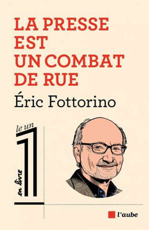 L'info est un combat de rue