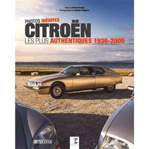 Citroën, les plus beaux modèles : 1936-2006