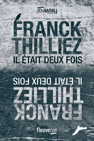 Il était deux fois...