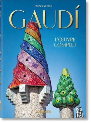 GAUDI. L'OEUVRE COMPLET - 40TH ANNIVERSARY EDITION