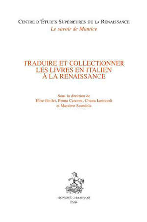 Traduire et collectionner les livres en italien à la Renaissance