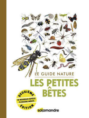 Les petites bêtes : le guide nature
