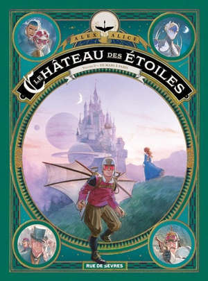 Le château des étoiles. Volume 5, De Mars à Paris