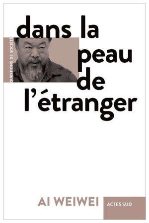 Dans la peau de l'étranger : en guise de manifeste