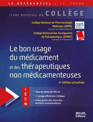 Le bon usage du médicament et des thérapeutiques non médicamenteuses