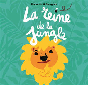 La reine de la jungle
