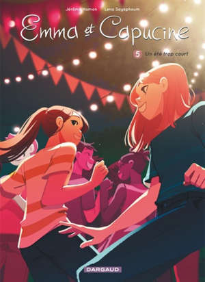 Emma et Capucine. Volume 5, Un été trop court