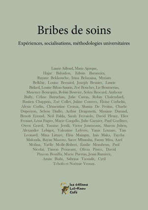 Bribes de soins : expériences, socialisations, méthodologies universitaires