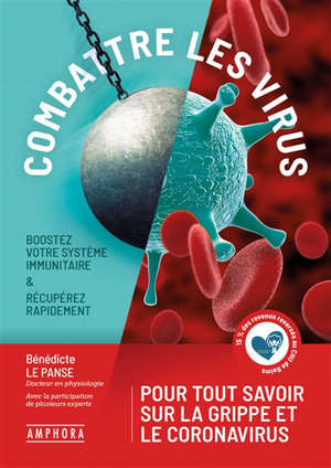 Combattre les virus : boostez votre système immunitaire