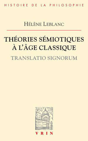 Penser le signe à l'âge classique