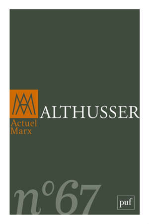 Actuel Marx. n° 67, Althusser
