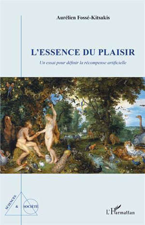 L'essence du plaisir : un essai pour définir la récompense artificielle