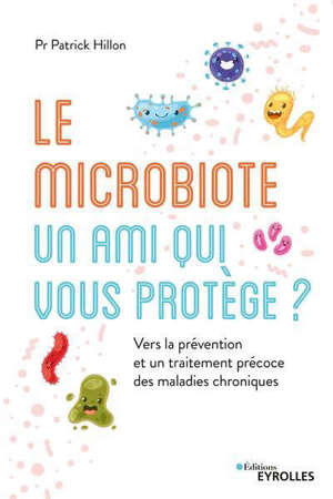 Le microbiote, un ami qui vous protège : vers une prévention et un traitement précoce des maladies