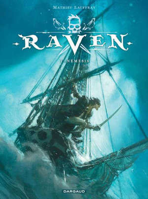 Raven. Volume 1, Némésis
