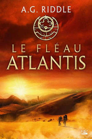 La trilogie Atlantis. Volume 2, Le fléau Atlantis