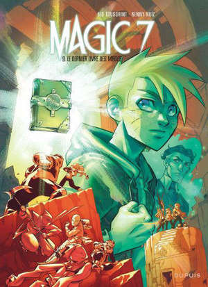 Magic 7. Volume 9, Le dernier livre des mages